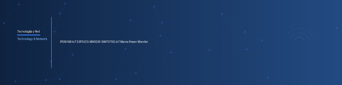 IPEM NB-IoT ESP32C5 M90E36 SIM7070G IoT Mains Power Monitor