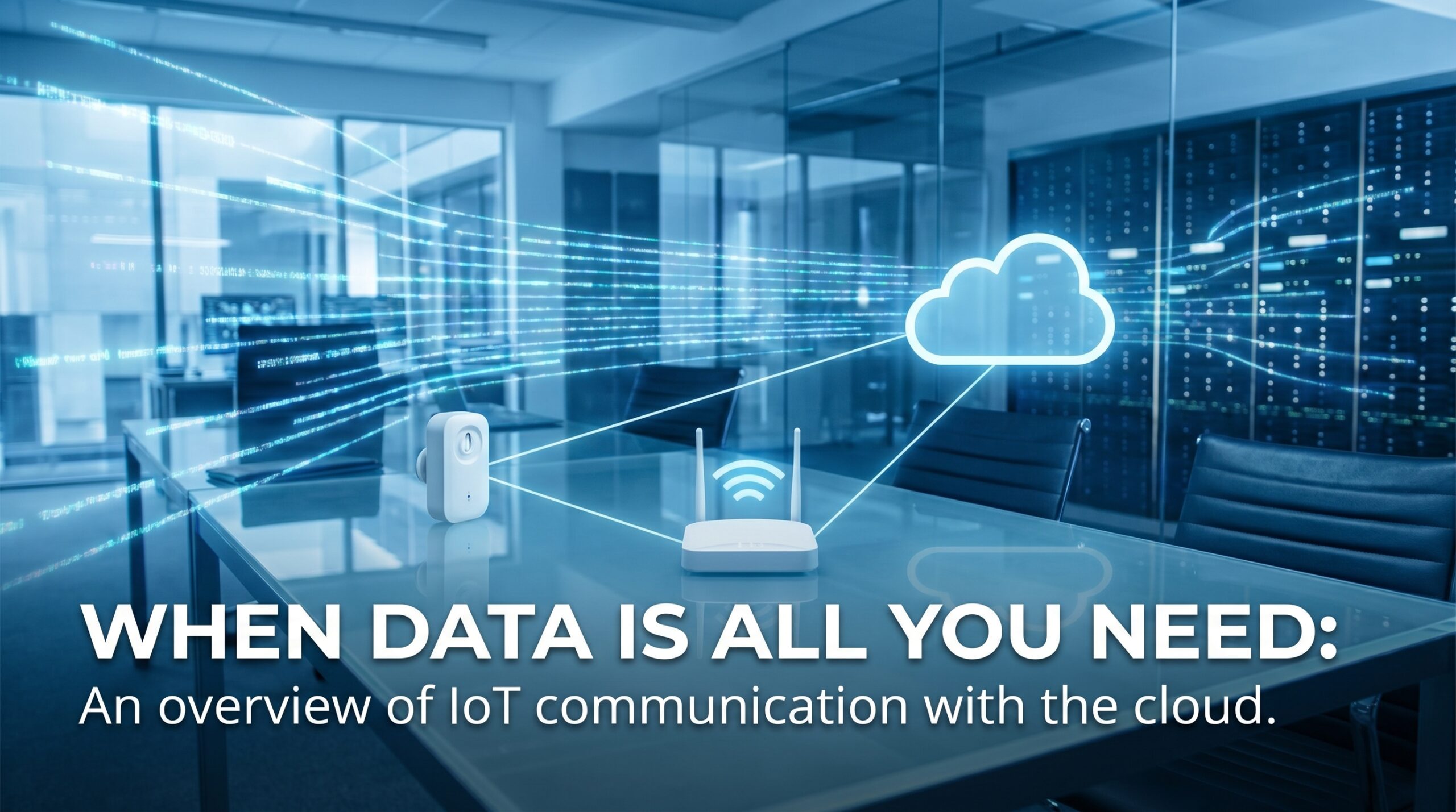 When data is all you need: An overview of IoT communication with the cloud
