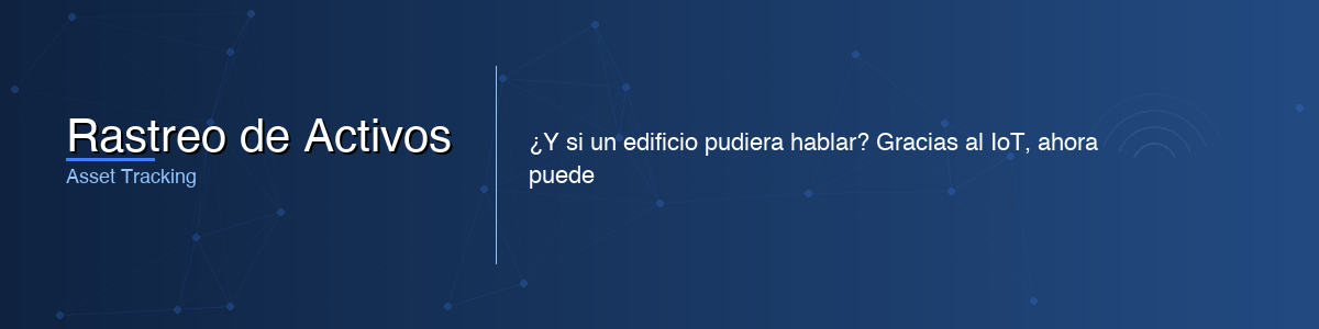 Rastreo de Activos - 0G IoT Solutions