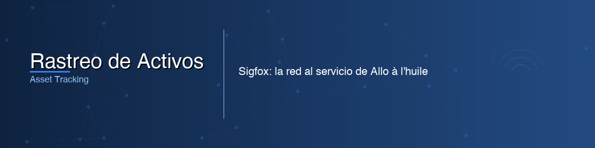 Rastreo de Activos - 0G IoT Solutions