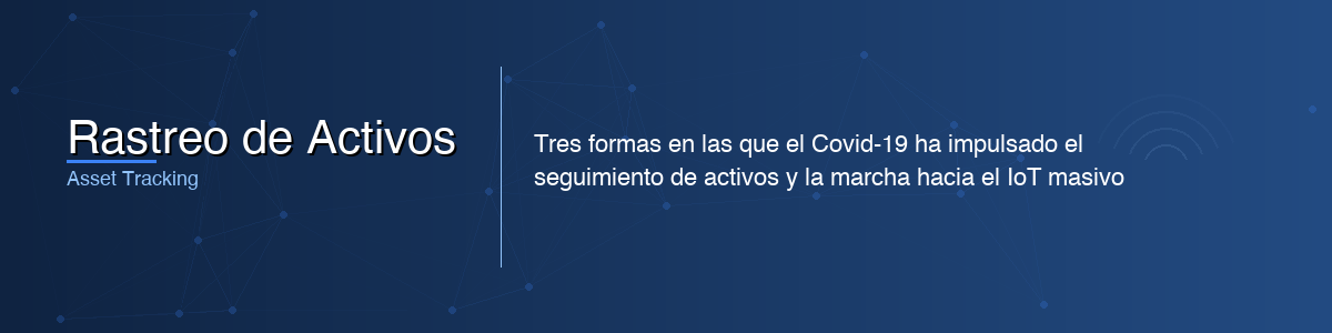 Rastreo de Activos - 0G IoT Solutions