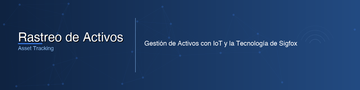 Rastreo de Activos - 0G IoT Solutions