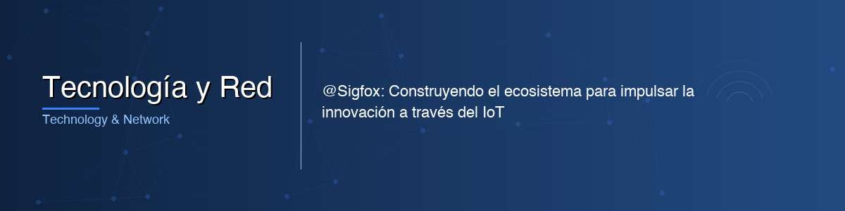 Tecnología y Red - 0G IoT Solutions