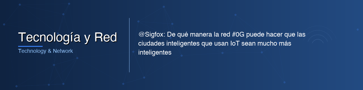 Tecnología y Red - 0G IoT Solutions