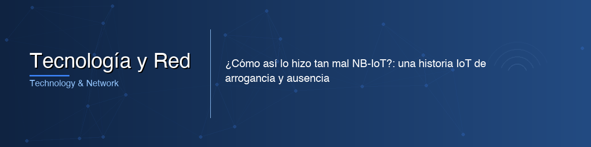 Tecnología y Red - 0G IoT Solutions