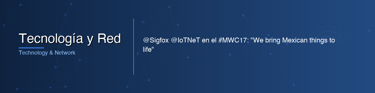 Tecnología y Red - 0G IoT Solutions