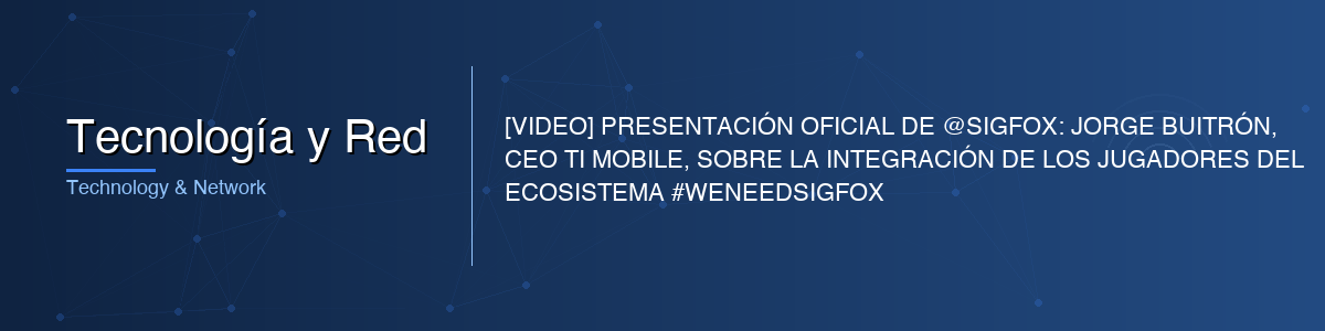 Tecnología y Red - 0G IoT Solutions