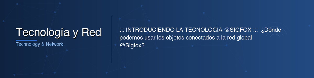 Tecnología y Red - 0G IoT Solutions